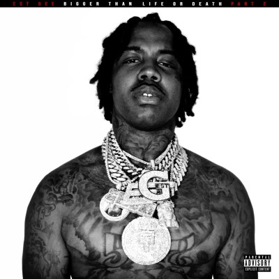 EST Gee 2021 Bigger Than Life Or Death Part 2 FLAC 24 44.1