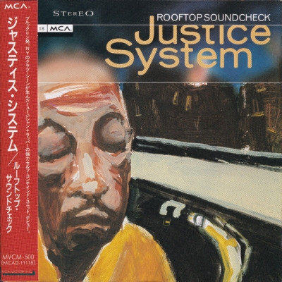 Justice System - Rooftop Soundcheck (Japan Edition) (1994) [FLAC]
