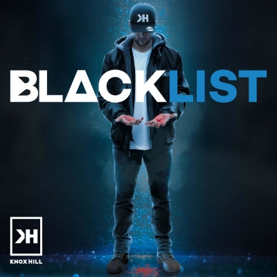 Knox Hill - Blacklist (2021) [FLAC + 320 kbps]