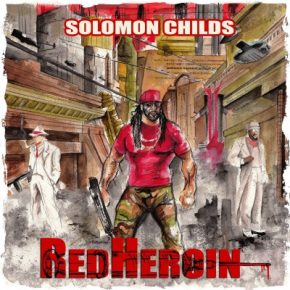 Solomon Childs - Red Heroin (2021) [FLAC + 320 kbps]