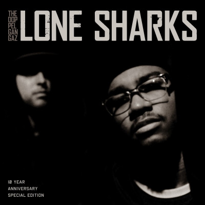 The Doppelgangaz 2021 Lone Sharks 10 Year Anniversary Special Edition FLAC