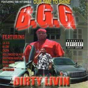 B.G.G. - Dirty Livin (2000) [FLAC]