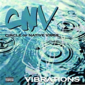 Circle Of Native Vibes - Vibrations (Remastered) (2021) [FLAC]