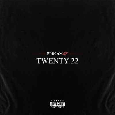Enkay47 2022 Twenty 22 FLAC