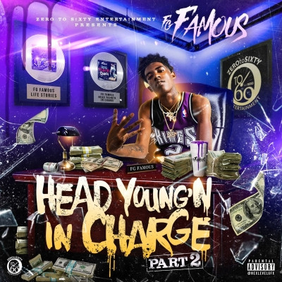 FG Famous - Head Young'N In Charge, Pt. 2 (2022) [FLAC + 320 kbps]