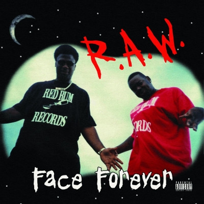 Face Forever - R.A.W. (EP) (2021 Reissue) [FLAC]