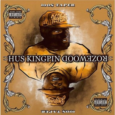 Hus Kingpin & Rozewood - 100$ Taper (2020) [Vinyl] [FLAC] [24-96]