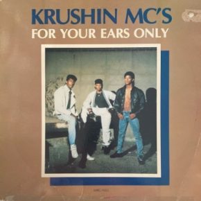 Krushin MCs 1987 For Your Ears Only Vinyl FLAC 24 44