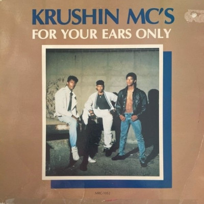 Krushin MCs 1987 For Your Ears Only Vinyl FLAC 24 44