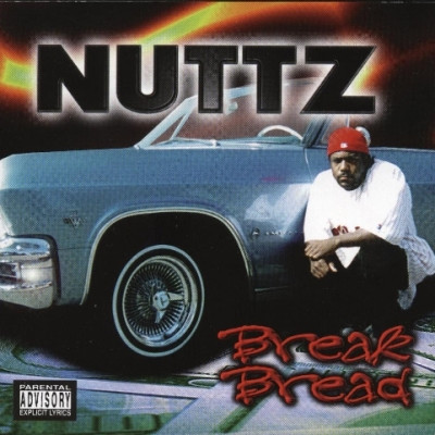 Nuttz - Break Bread (1997) [FLAC]