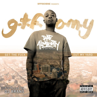 Raf Almighty 2014 G.T.F.O.M.Y. Get The Fuck Out My Yard FLAC