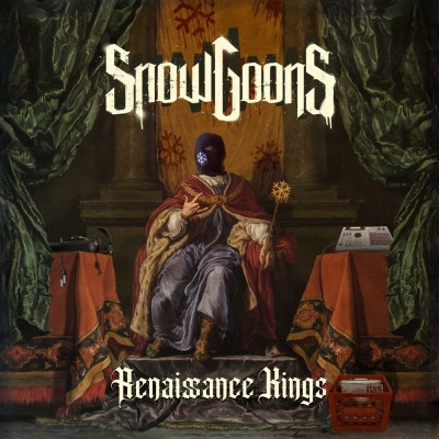 Snowgoons - Renaissance Kings (2022) [FLAC + 320 kbps]