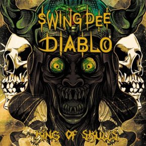 Swing Dee Diablo - King Of Skulls (Deluxe Edition) (2021) [FLAC]