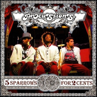 The Procussions - 5 Sparrows for 2 Cents (2006) [FLAC]