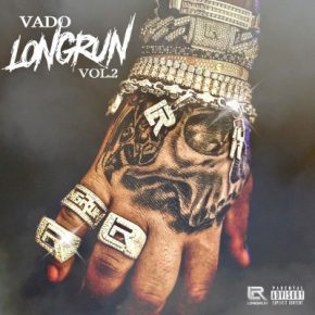 Vado 2022 Long Run Vol. 2 FLAC