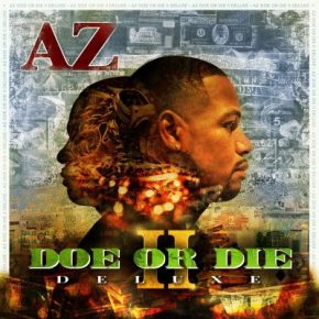 AZ - Doe or Die II (Deluxe Edition) (2022) [FLAC + 320 kbps]
