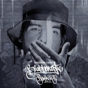 BlabberMouf Sneadr 2022 Blabberastic Semantics FLAC