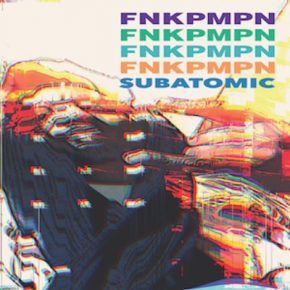 FNKPMPN Del The Funky Homosapien Kool Keith 2021 Subatomic FLAC