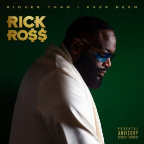 Rick Ross 2022 Richer Than I Ever Been Deluxe FLAC 24 44