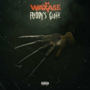 Waxfase - Freddy's Glove (2022) [FLAC + 320 kbps]