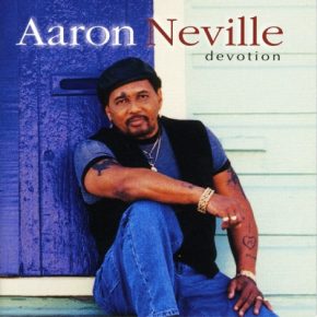 Aaron Neville - Devotion (2000) [FLAC]