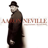 Aaron Neville 2006 Bring It on Home... The Soul Classics FLAC 82876 85489 2
