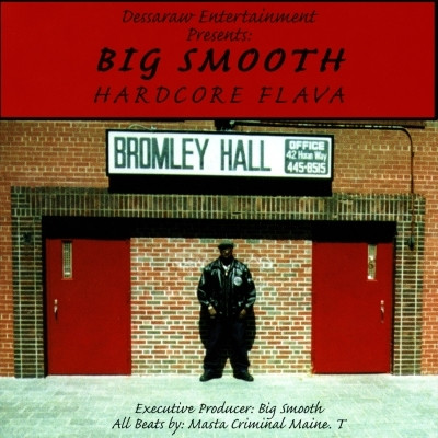 Big Smooth - Hardcore Flava (1999) [FLAC]