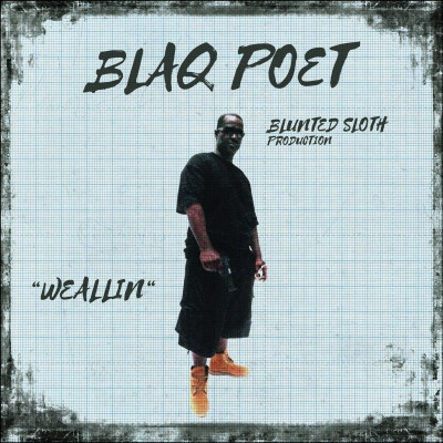 Blunted Sloth & Blaq Poet - We All In (2022) [FLAC] [24-96]