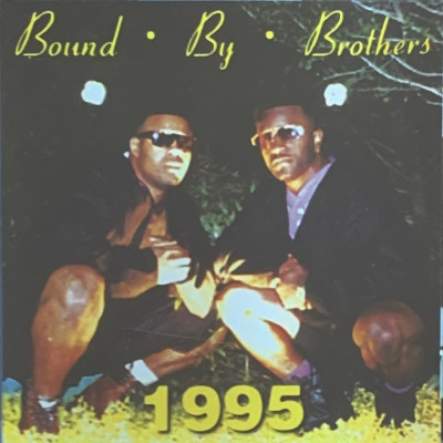 Bound By Brothers 1993 1995 2022 Remastered FLAC