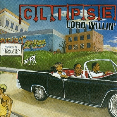 Clipse 2002 Lord Willin FLAC