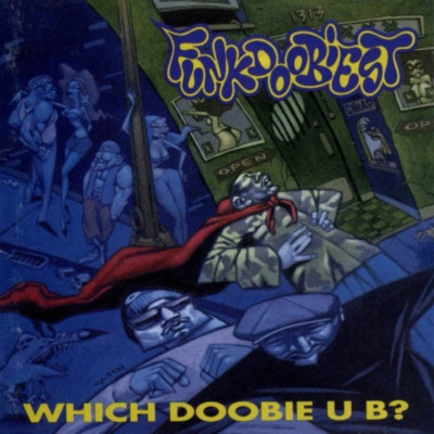 Funkdoobiest - Which Doobie U B (1993) [FLAC]