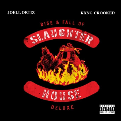KXNG Crooked Joell Ortiz 2022 Rise Fall of Slaughterhouse Deluxe FLAC