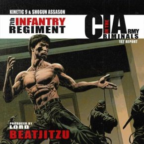 Kinetic 9 & Shogun Assason - C.I.A. (Criminals in the Army) : 7th Infantry Regiment (1st Report) (2022) [FLAC + 320 kbps]