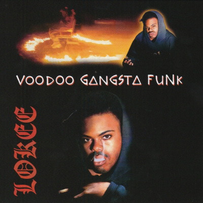 Lokee 2021 Voodoo Gangsta Funk 2021 Reissue FLAC