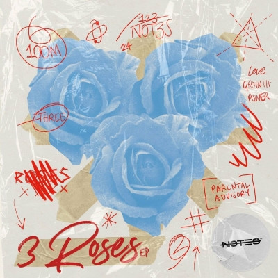 Not3s - 3 Roses EP (2022) [320 kbps]