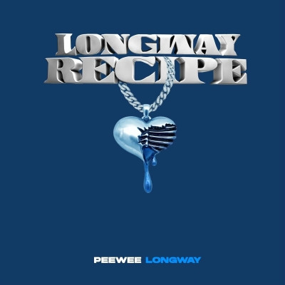 Peewee Longway 2022 Longway Recipe FLAC