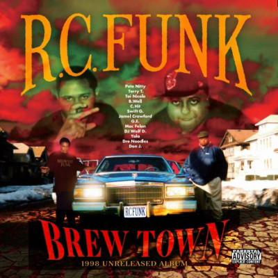 R.C. Funk - Brew Town 1998 Unreleased Album (2021) [FLAC]