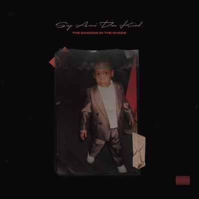 Sy Ari Da Kid 2022 The Shadow In The Shade 320