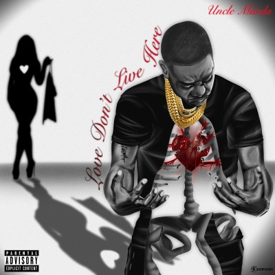 Uncle Murda 2022 Love Dont Live Here FLAC