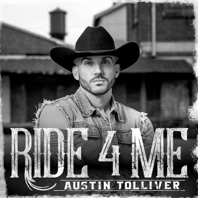 Austin Tolliver - Ride 4 Me (2022) [FLAC + 320 kbps]