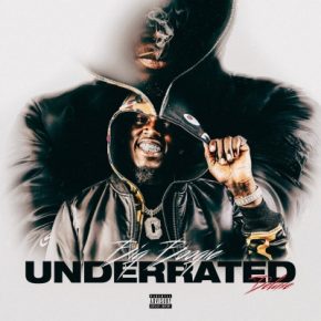Big Boogie - Underrated (Deluxe) (2022) [FLAC + 320 kbps]