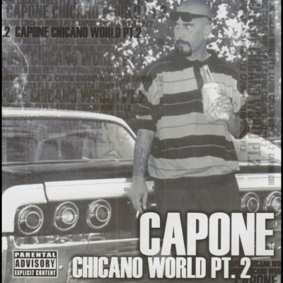 Capone - Chicano World, Pt. 2 (2002) [FLAC]