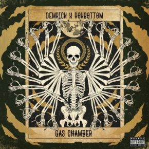 Demrick Rokbottom 2022 Gas Chamber FLAC 24 48
