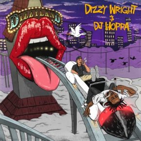Dizzy Wright x DJ Hoppa 2022 Dizzyland FLAC