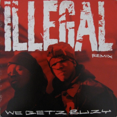 Illegal 1993 We Getz Buzy Remix CDM FLAC