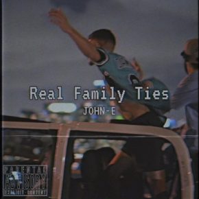 John-E - Real Family Ties (2022) [FLAC + 320 kbps]