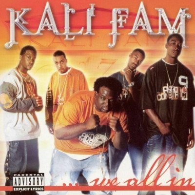 Kali Fam We All In 2002 FLAC