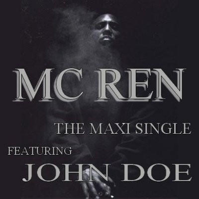 MC Ren - The Maxi Single featuring John Doe (CDM) (2004) [FLAC]