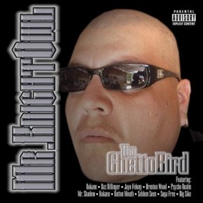 Mr. Knightowl - The Ghetto Bird (2003) [FLAC]