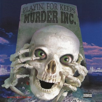 Murder Inc. 1995 Playin For Keeps 2020 Reissue FLAC